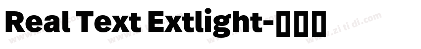 Real Text Extlight字体转换 Real Text Extlight字体转换